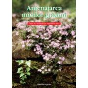 Amenajarea micilor gradini - oaze de verdeata pe suprafete mici (format A4)