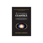 Atingerea cuantică: Puterea de a vindeca