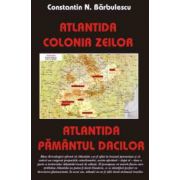 Atlantida colonia zeilor. Atlantida pamantul dacilor