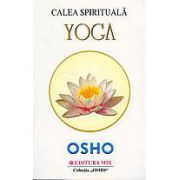 Osho: Calea spirituala Yoga