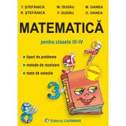 Matematica pentru clasele III-IV