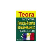 Dictionar frazeologic Francez-Roman si Roman-Francez