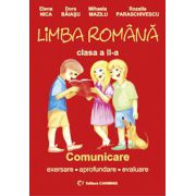 Limba romana. Clasa a II-a. Comunicare