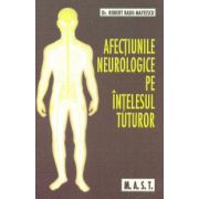 Afectiunile Neurologice pe intelesul tuturor