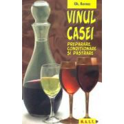 Vinul casei - Preparare, conditionare si pastrare