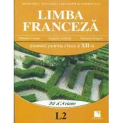 Limba franceză (L2). Manual pentru clasa a XII-a