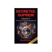 Secretul suprem - vol. 2 - cartea care va transforma întreaga lume