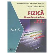 Fizica. Manual. F1 + F2 Manual cls. a XII-a