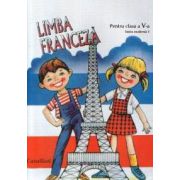 Limba franceza L1. Manual pentru clasa a V-a.