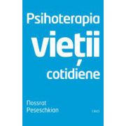 Psihoterapia vieţii cotidiene