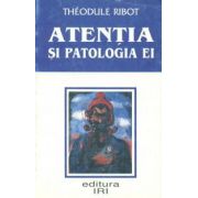 Atentia si patologia ei