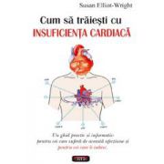 Cum sa traiesti cu insuficienta cardiaca