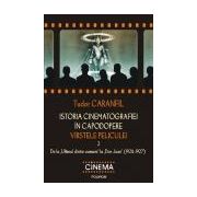 Istoria cinematografiei in capodopere. Virstele peliculei. Vol. 2: De la „Ultimul dintre oameni” la „Don Juan” (1924-1927)