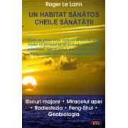 Un habitat sanatos - Cheile sanatatii