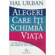 Alegeri care iti schimba viata