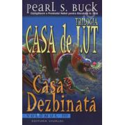 Casa dezbinata - trilogia,, Casa de lut &quot; vol. III