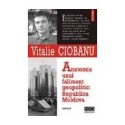 Anatomia unui faliment geopolitic: Republica Moldova