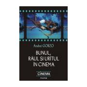 Bunul, raul si uritul in cinema