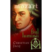 Fiul luminii (vol. 2 din Seria Mozart)