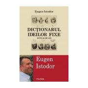 Dictionarul ideilor fixe. Dupa 20 de ani