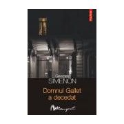 Domnul Gallet a decedat