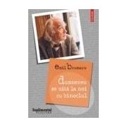 Dumnezeu se uita la noi cu binoclul