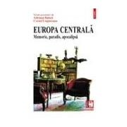 Europa Centrala. Memorie, paradis, apocalipsa