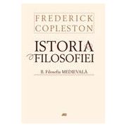 ISTORIA FILOSOFIEI. VOL. 2 - FILOSOFIA MEDIEVALA - CARTONAT