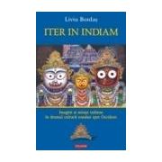 Iter in Indiam. Imagini si miraje indiene in drumul culturii romane spre Occident