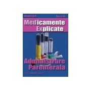 Medicamente Explicate - Administrare Parenterala