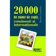 20 000 de nume de copii, romanesti si internationale