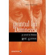 Printul lui Dumnezeu. Pe urmele lui Abraham