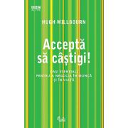 Acceptă să câştigi! Paşi esenţiali pentru a negocia în muncă şi în viaţă