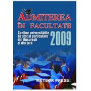 Admiterea in facultate 2009