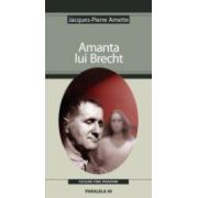 AMANTA LUI BRECHT 	 AMANTA LUI BRECHT