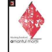 AMANTUL MORTII