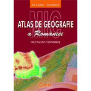 MIC ATLAS DE GEOGRAFIE A ROMANIEI