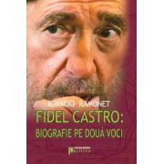 Fidel Castro: biografie pe doua voci