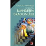 BLÂNDETEA DRAGONULUI