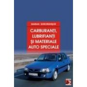 CARBURANTI, LUBRIFIANTI SI MATERIALE AUTO SPECIALE