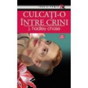 Culcati-o intre crini