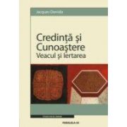 CREDINTA SI CUNOASTERE. VEACUL SI IERTAREA