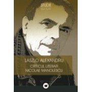 CRITICUL LITERAR NICOLAE MANOLESCU