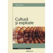CULTURA SI EXPLOZIE