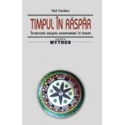 Timpul in raspar. Incercare asupra anamnezei in basm