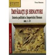 Imparati si senatori. Istoria politica a imperiului roman