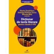 Dictionar de texte literare pentru clasele V-VIII