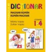 DICTIONAR MAGHIAR-ROMAN, ROMAN-MAGHIAR. CLASELE I-IV