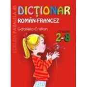 DICTIONAR ROMÃN-FRANCEZ. CLASELE II-VIII