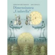 Dimensiunea &quot;Umbrella&quot;